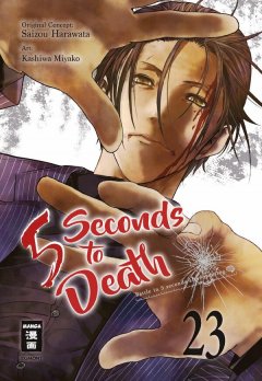 5 Seconds to Death, Band  23