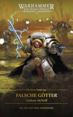 The Horus Heresy Saga - Falsche G�tter
