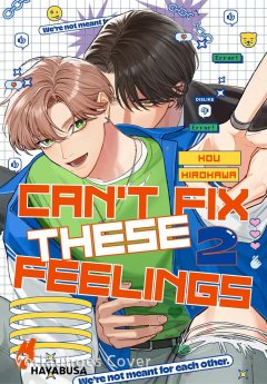 Can\'t Fix These Feelings, Band 2