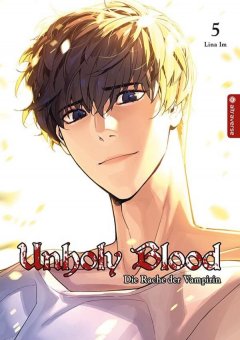 Unholy Blood � Die Rache der Vampirin, Band 06