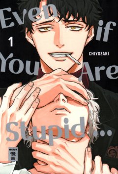 Even if You Are Stupid 01