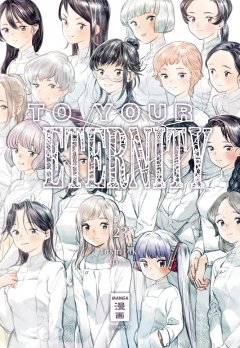 To Your Eternity, Band 23