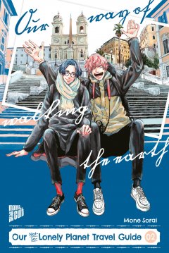 Our Not-So-Lonely Planet Travel Guide Band 02