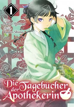 Die Tageb�cher der Apothekerin \(light Novel\), Band 01