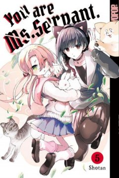 You Are Ms. Servant., Band 05
