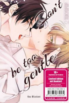 Don\'t be too gentle - Limited Edition
