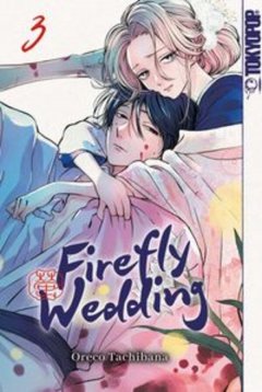 Firefly Wedding, Band 03