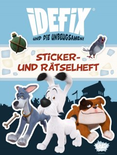 Idefix und die Unbeugsamen - Sticker- und R�tselheft