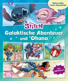 Disney: Stitch: Meine ersten Comic-Geschichten: Galaktische Abenteuer und �Ohana