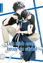 Lieb mich noch, bevor du stirbst, Band 15