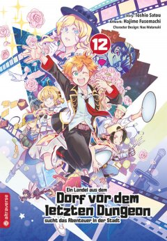 Ein Landei aus dem Dorf vor dem letzten Dungeon sucht das Abenteuer in der Stadt, Band 12