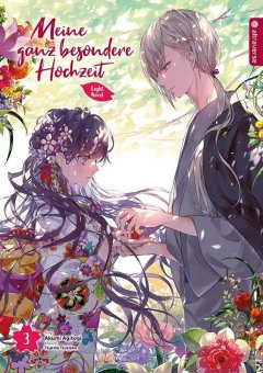 Meine ganz besondere Hochzeit Light Novel, Band 03