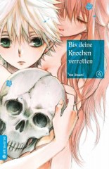 Bis deine Knochen verrotten, Band 04
