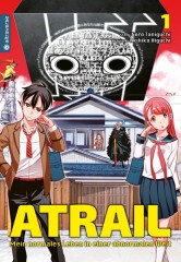 Atrail � Mein normales Leben in einer abnormalen Welt, Band 01