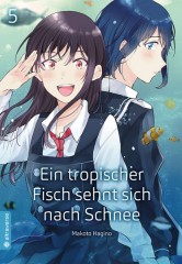 Ein tropischer Fisch sehnt sich nach Schnee, Band 05