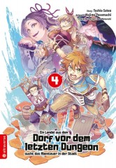 Ein Landei aus dem Dorf vor dem letzten Dungeon sucht das Abenteuer in der Stadt, Band 04