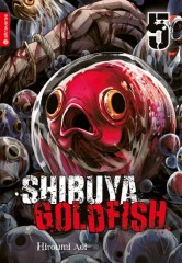 Shibuya Goldfish, Band 05
