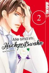Tokyopop Alle sind im Hochzeitswahn, Band 02
