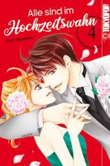 Tokyopop Alle sind im Hochzeitswahn, Band 04