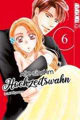 Tokyopop Alle sind im Hochzeitswahn, Band 06