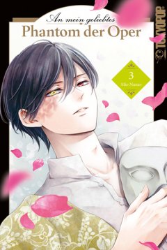 Tokyopop An mein geliebtes Phantom der Oper, Band 03