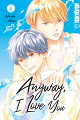 Tokyopop Anyway, I Love You, Band 06