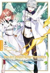 Altraverse Aus der Zaubergilde verstossen � Mein Neuanfang als k�nigliche Hofmagierin, Band 03