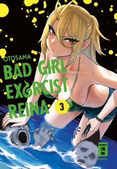 Egmont Verlag Bad Girl Exorcist Reina, Band 03