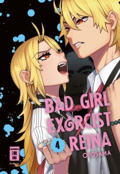 Egmont Verlag Bad Girl Exorcist Reina, Band 04