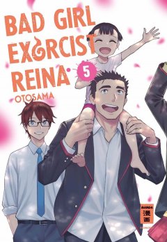 Egmont Verlag Bad Girl Exorcist Reina, Band 05