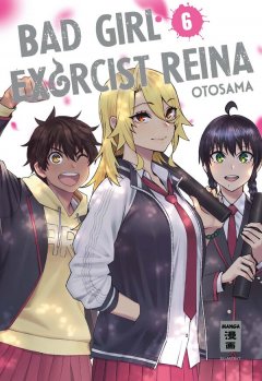 Bad Girl Exorcist Reina, Band 06