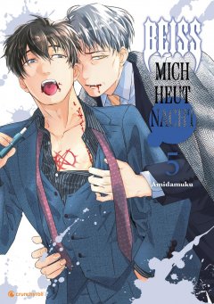 Crunchyroll (Kaze) Bei� mich heut Nacht Band 05