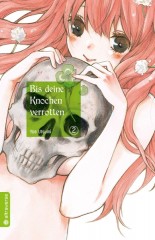Altraverse Bis deine Knochen verrotten, Band 02