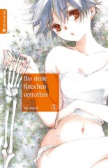 Altraverse Bis deine Knochen verrotten, Band 05