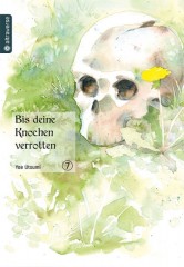Altraverse Bis deine Knochen verrotten, Band 07
