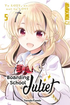 Tokyopop Boarding School Juliet, Band 05