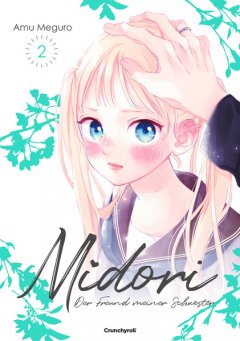 Midori - Der Freund meiner Schwester Band 02