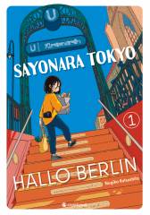 Sayonara Tokyo, Hallo Berlin Band  01
