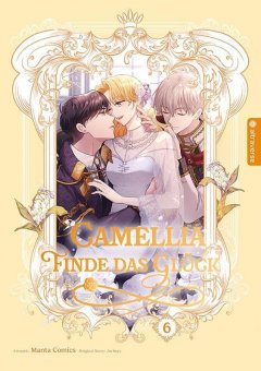 Altraverse Camellia - Finde das Gl�ck, Band 06