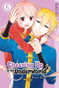 Tokyopop Cheering Up in the Underworld, Band 06
