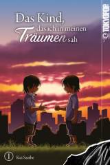 Tokyopop Das Kind, das ich in meinen Tr�umen sah, Band 01