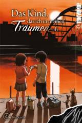 Tokyopop Das Kind, das ich in meinen Tr�umen sah, Band 04