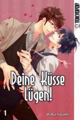 Tokyopop Deine K�sse l�gen!, Band 01