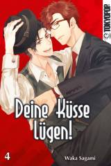 Tokyopop Deine K�sse l�gen!, Band 04