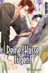 Tokyopop Deine K�sse l�gen!, Band 08