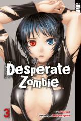 Tokyopop Desperate Zombie, Band 03 (Abschlussband)