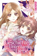 Tokyopop Die Geschichte vom Untergang unserer Liebe, Band 03