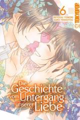 Tokyopop Die Geschichte vom Untergang unserer Liebe, Band 06