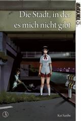 Tokyopop Die Stadt, in der es mich nicht gibt, Band 03