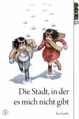 Tokyopop Die Stadt, in der es mich nicht gibt, Band 05